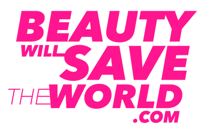 Beauty Will Save The World